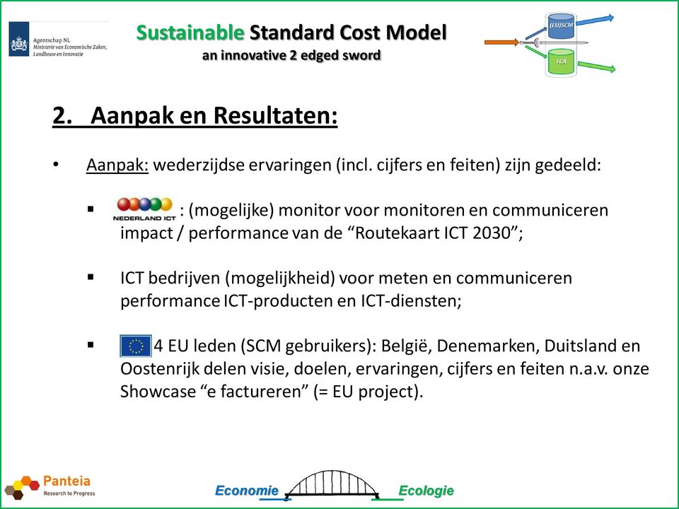 de Routekaart ICT 2030 ; ICT bedrijven (mogelijkheid) voor meten en communiceren performance ICT-producten en