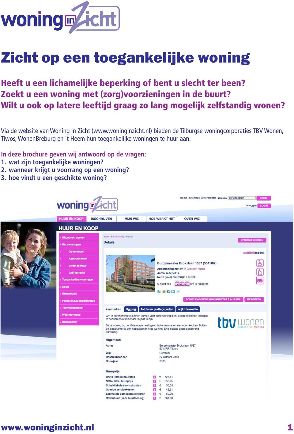 Via de website van Woning in Zicht (www.woninginzicht.