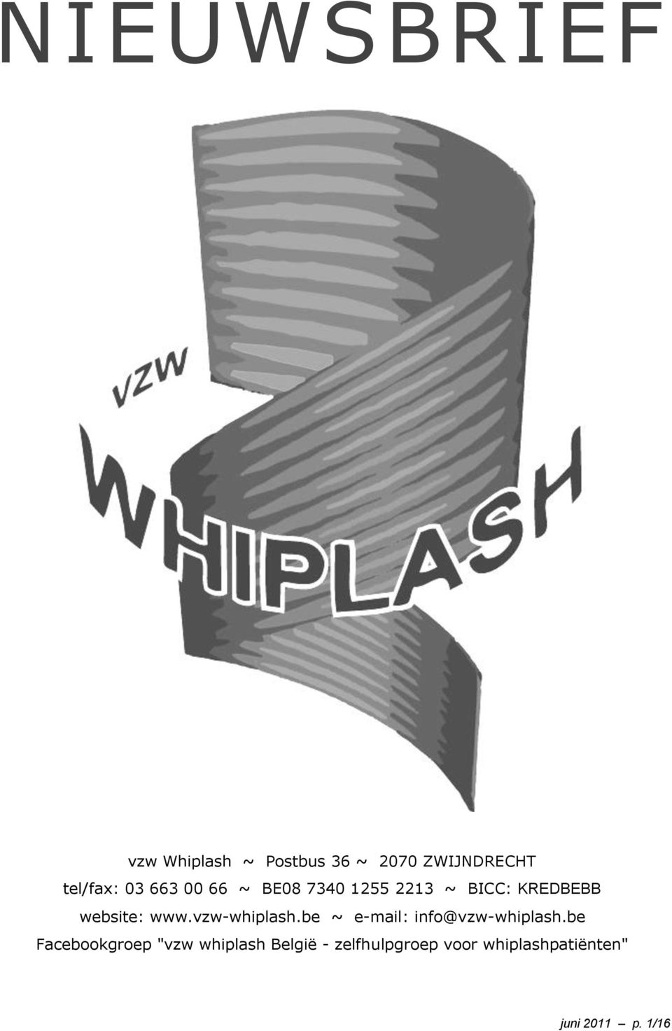 vzw-whiplash.be ~ e-mail: info@vzw-whiplash.