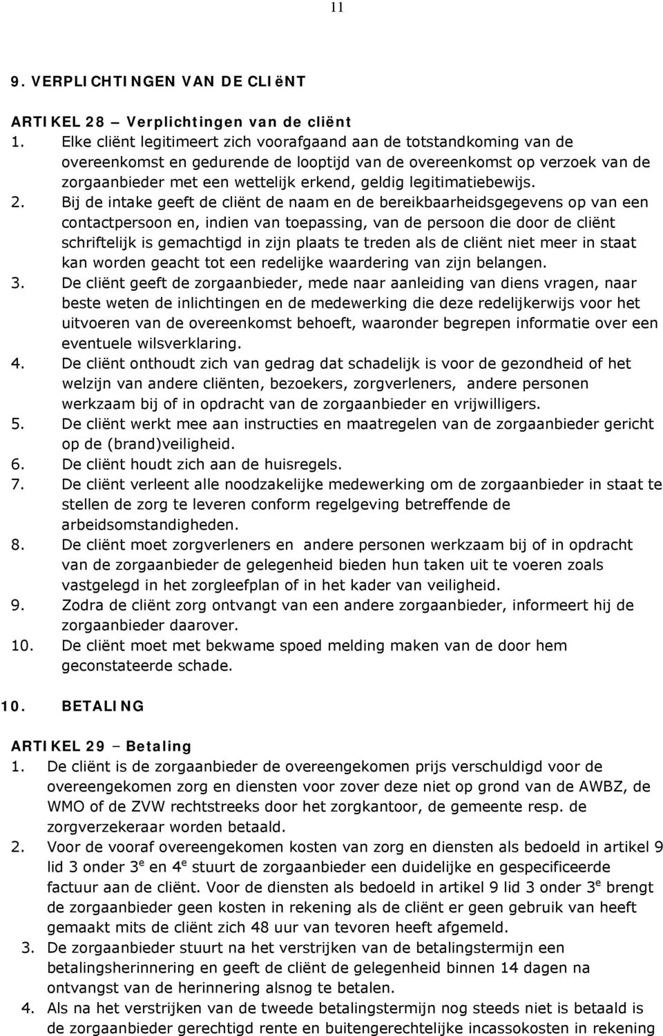 legitimatiebewijs. 2.