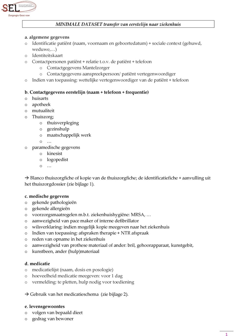 ns o Identificatie patiënt (naam, vo