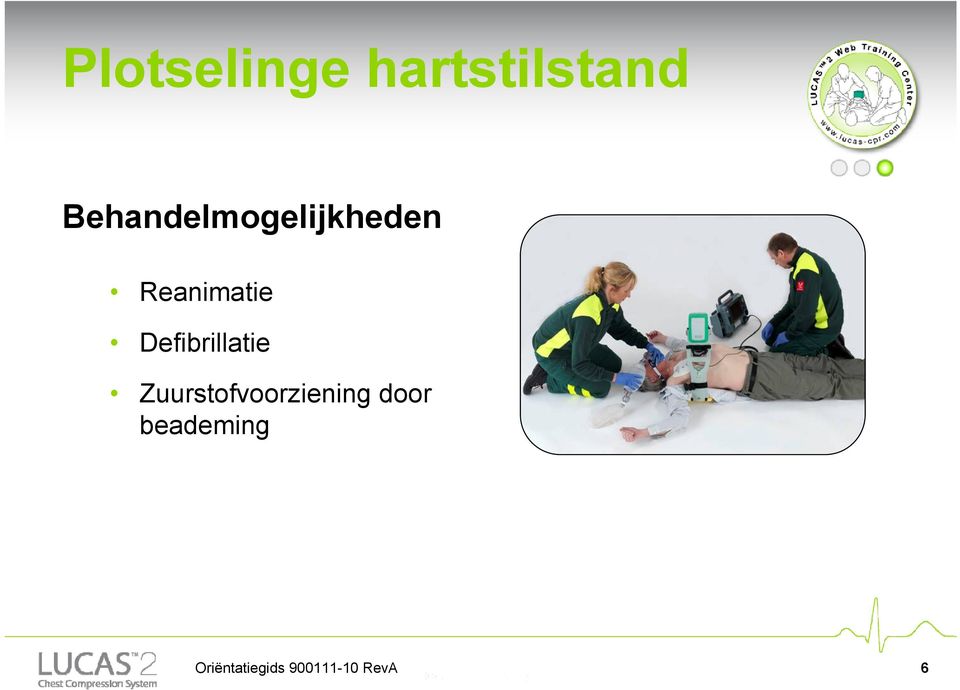 Defibrillatie Zuurstofvoorziening