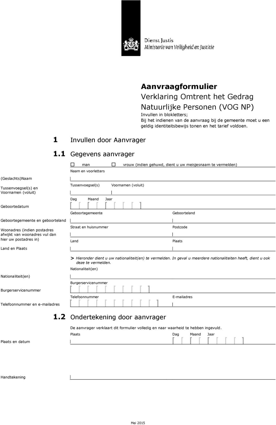 identiteitsbewijs tonen en het tarief voldoen.