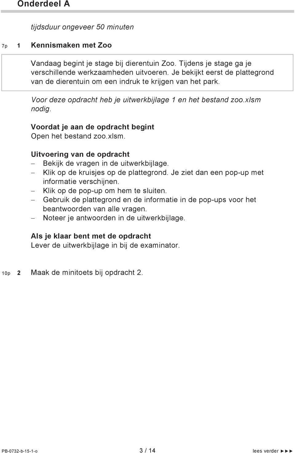 Klik op de kruisjes op de plattegrond. Je ziet dan een pop-up met informatie verschijnen. Klik op de pop-up om hem te sluiten.