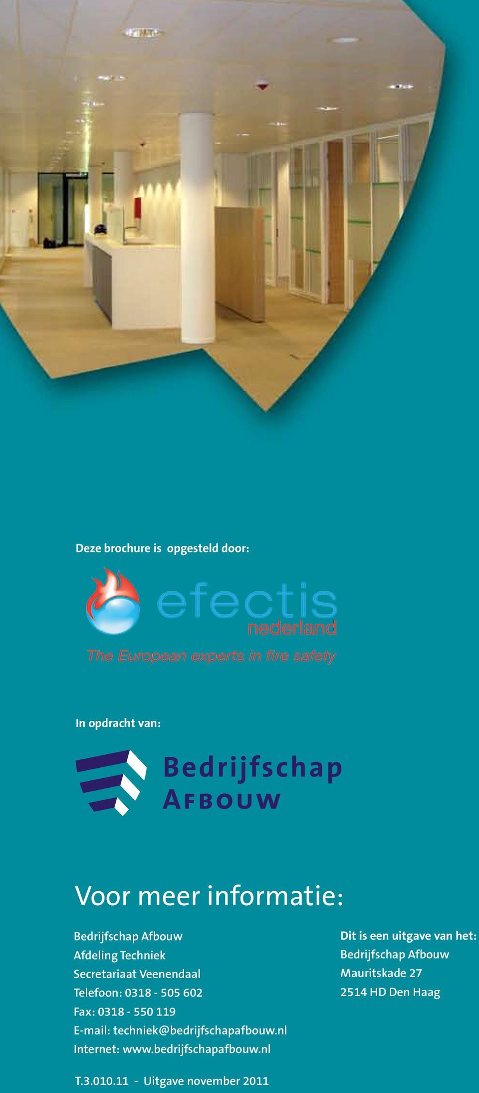 E-mail: techniek@bedrijfschapafbouw.