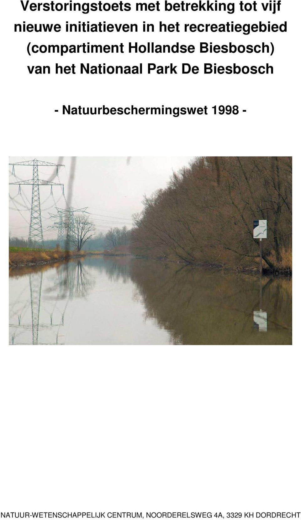 Nationaal Park De Biesbosch - Natuurbeschermingswet 1998 -