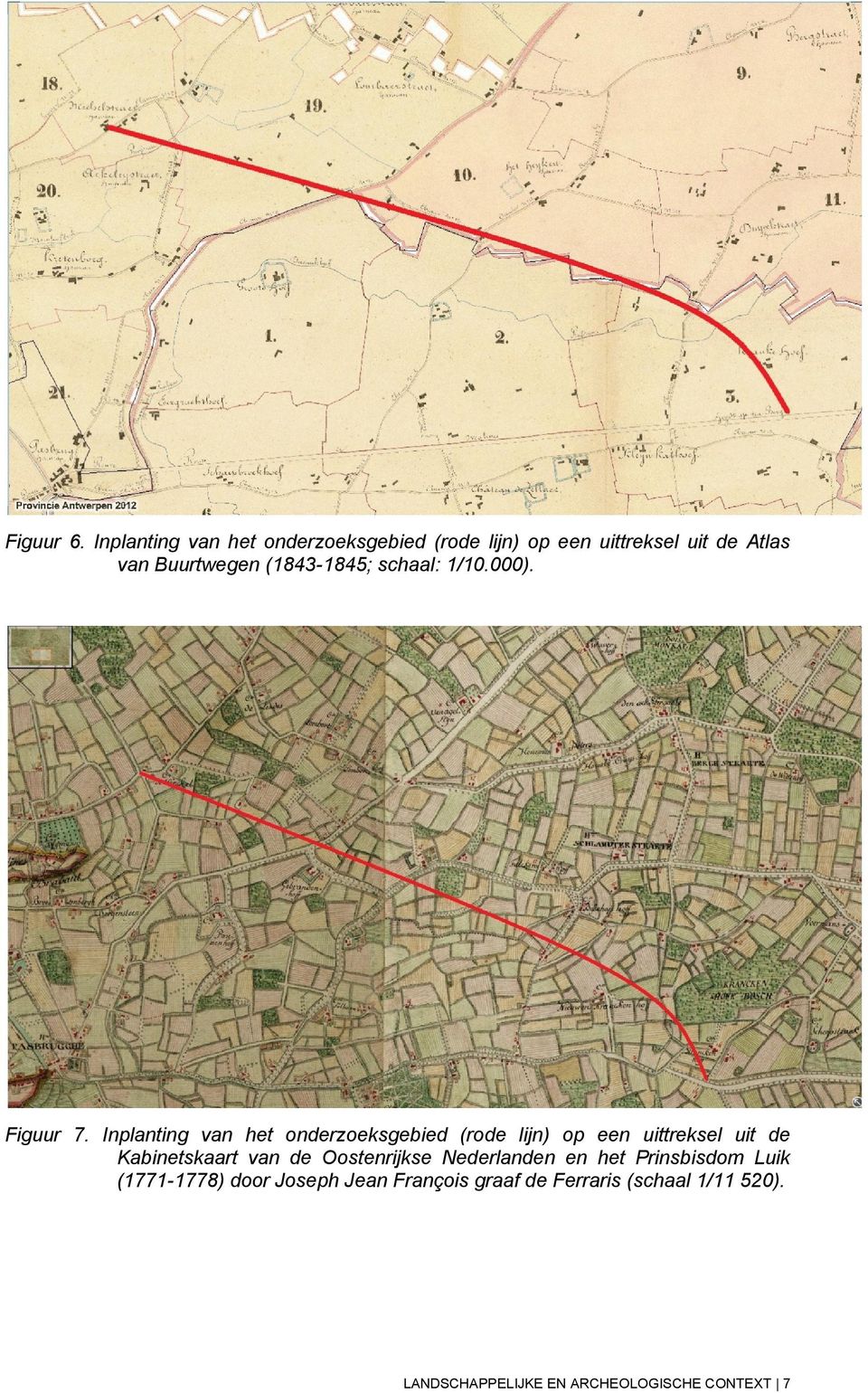 (1843-1845; schaal: 1/10.000). Figuur 7.