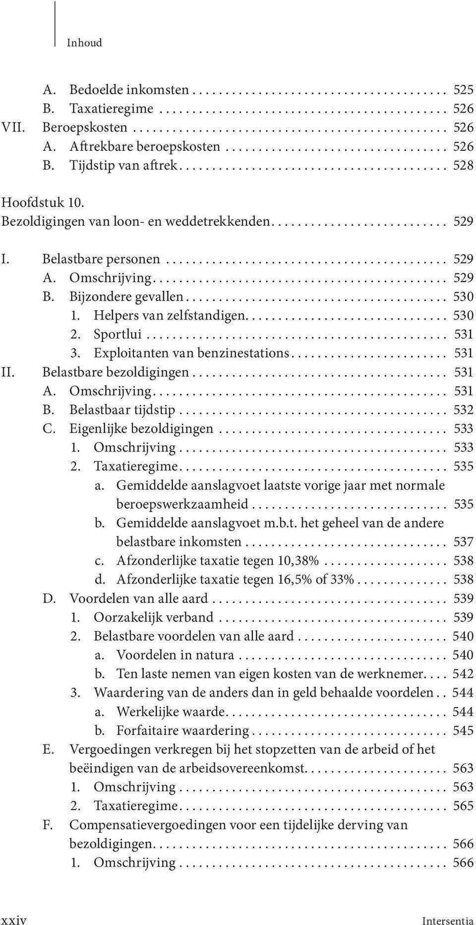 Belastbare personen........................................... 529 A. Omschrijving............................................. 529 B. Bijzondere gevallen........................................ 530 1.