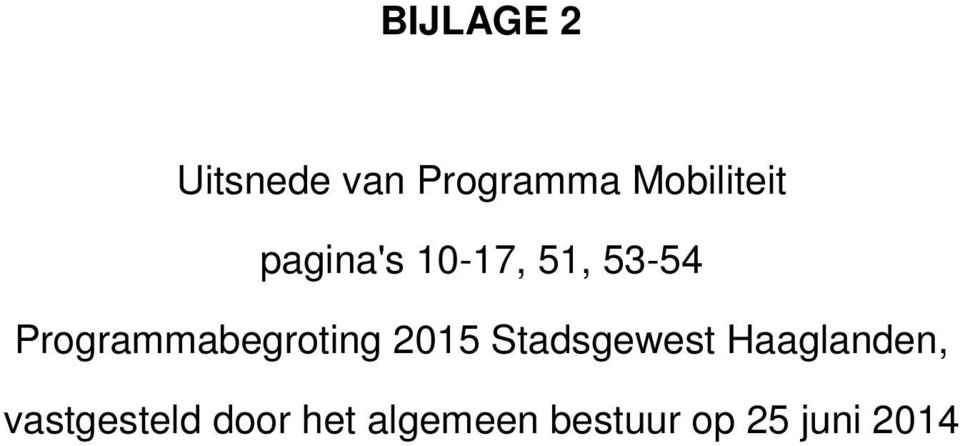 Programmabegroting 2015 Stadsgewest