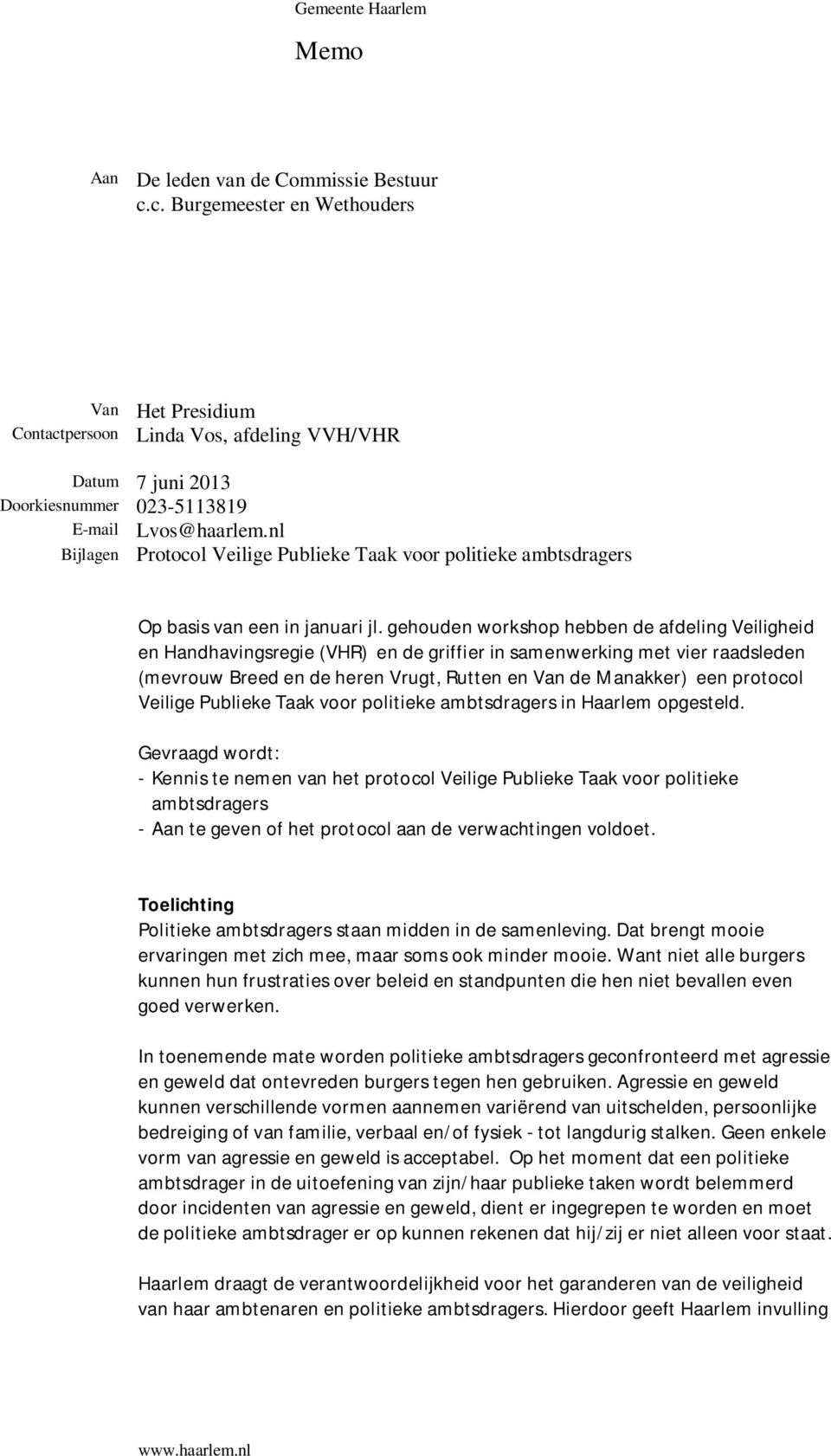 nl Protocol Veilige Publieke Taak voor politieke ambtsdragers Op basis van een in januari jl.