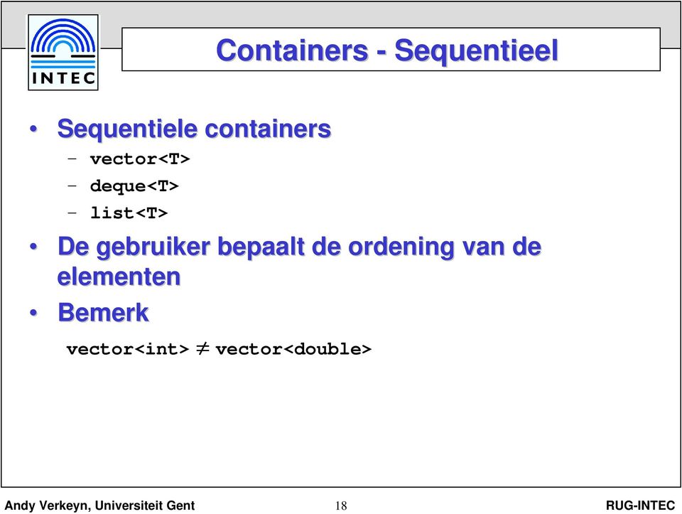 de ordening van de elementen Bemerk vector<int>