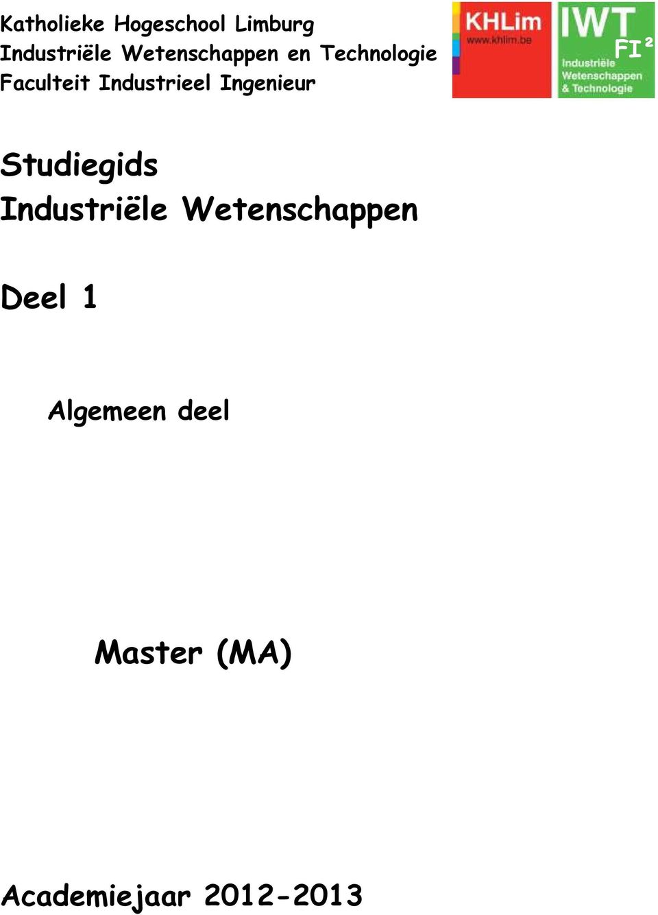 Industrieel Ingenieur FI² Studiegids Industriële