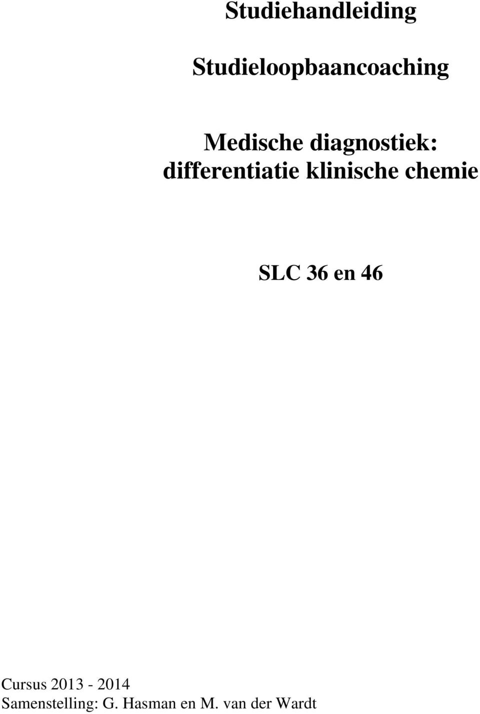 klinische chemie SLC 36 en 46 Cursus