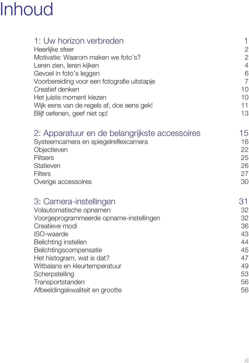 11 Blijf oefenen, geef niet op!