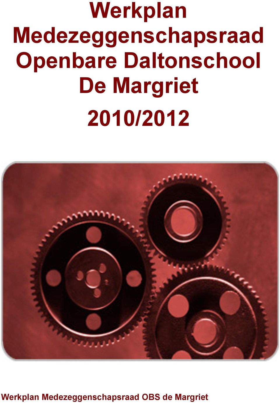 Margriet 2010/2012  OBS de