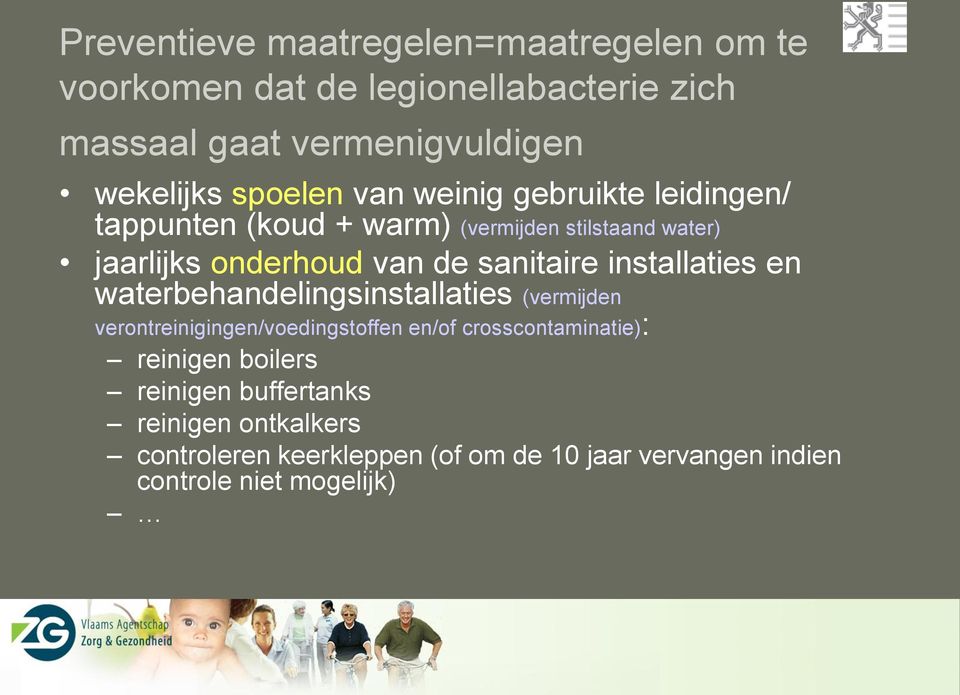 sanitaire installaties en waterbehandelingsinstallaties (vermijden verontreinigingen/voedingstoffen en/of crosscontaminatie):