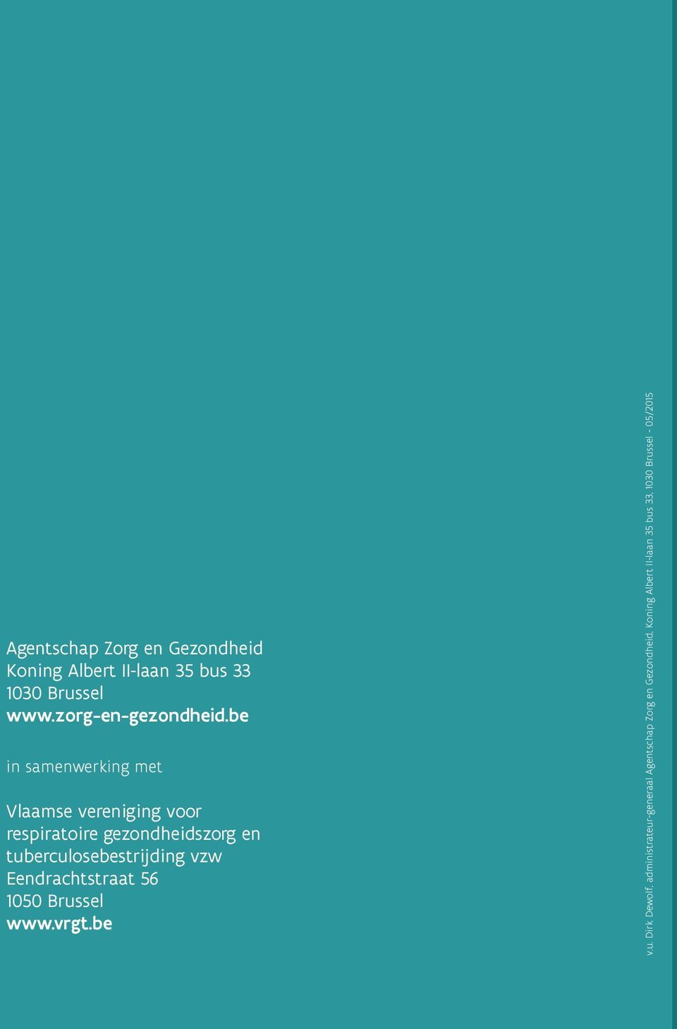 be in samenwerking met Vlaamse vereniging voor respiratoire gezondheidszorg en