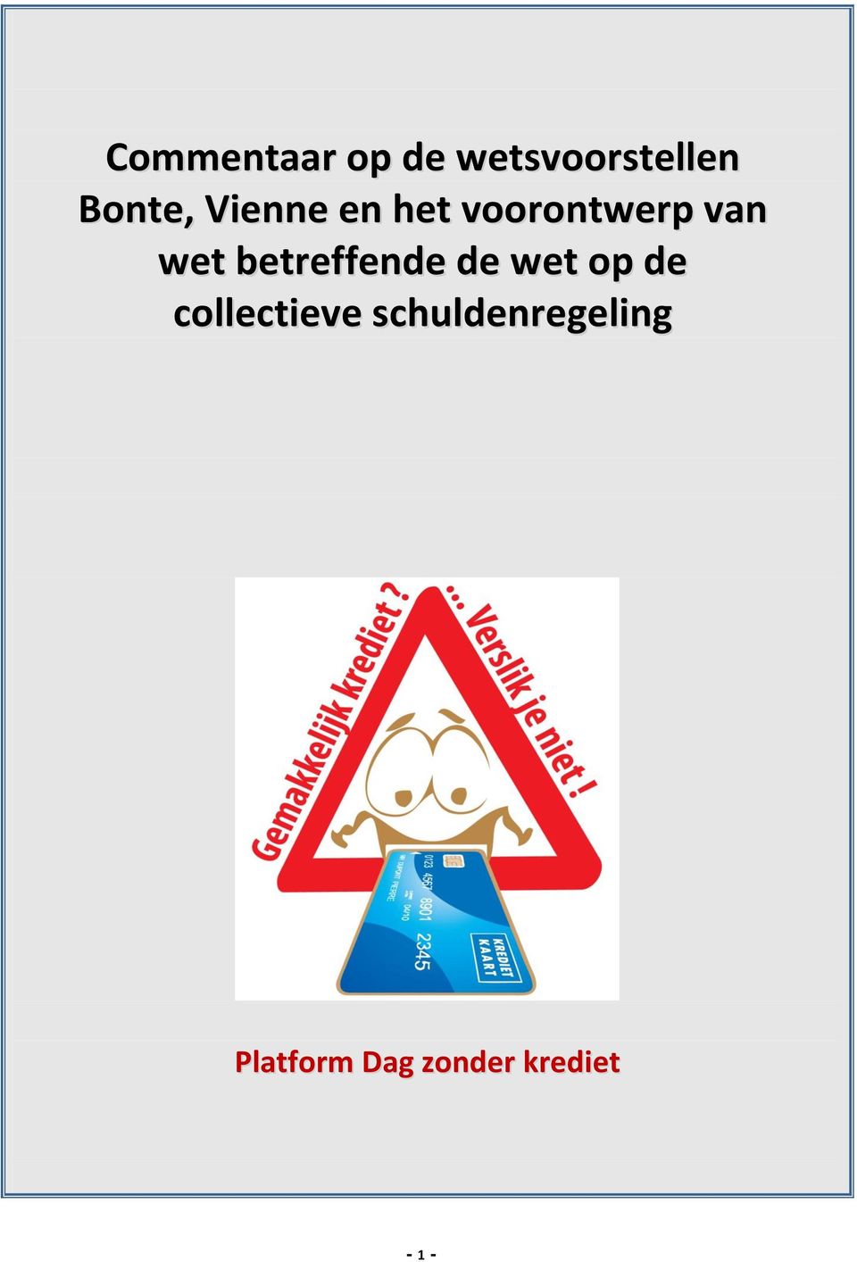 betreffende de wet op de collectieve