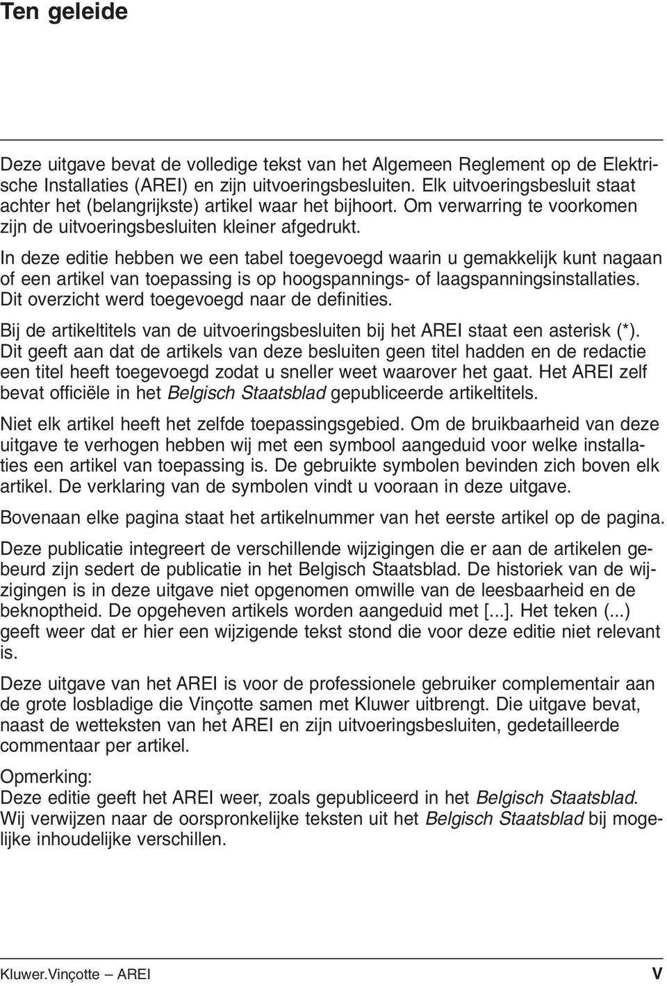 In deze editie hebben we een tabel toegevoegd waarin u gemakkelijk kunt nagaan of een artikel van toepassing is op hoogspannings- of laagspanningsinstallaties.