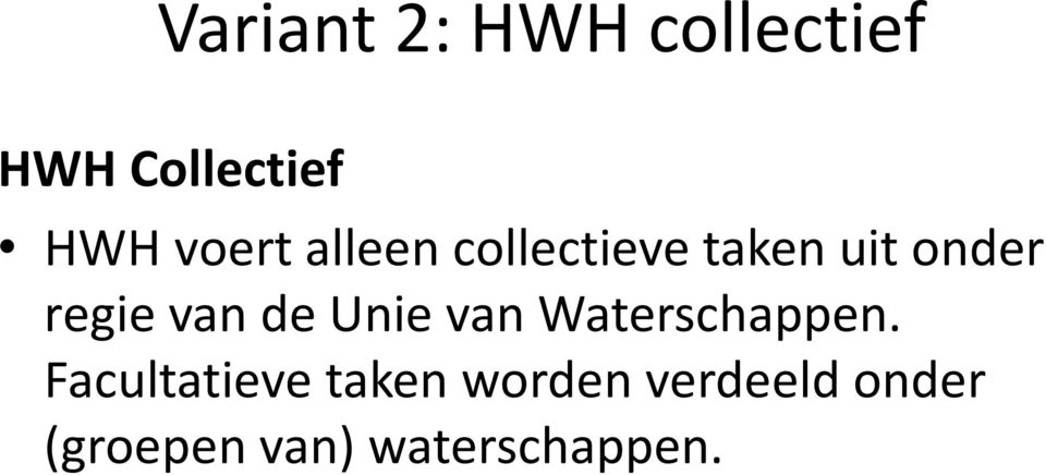 regievan de Unievan Waterschappen.