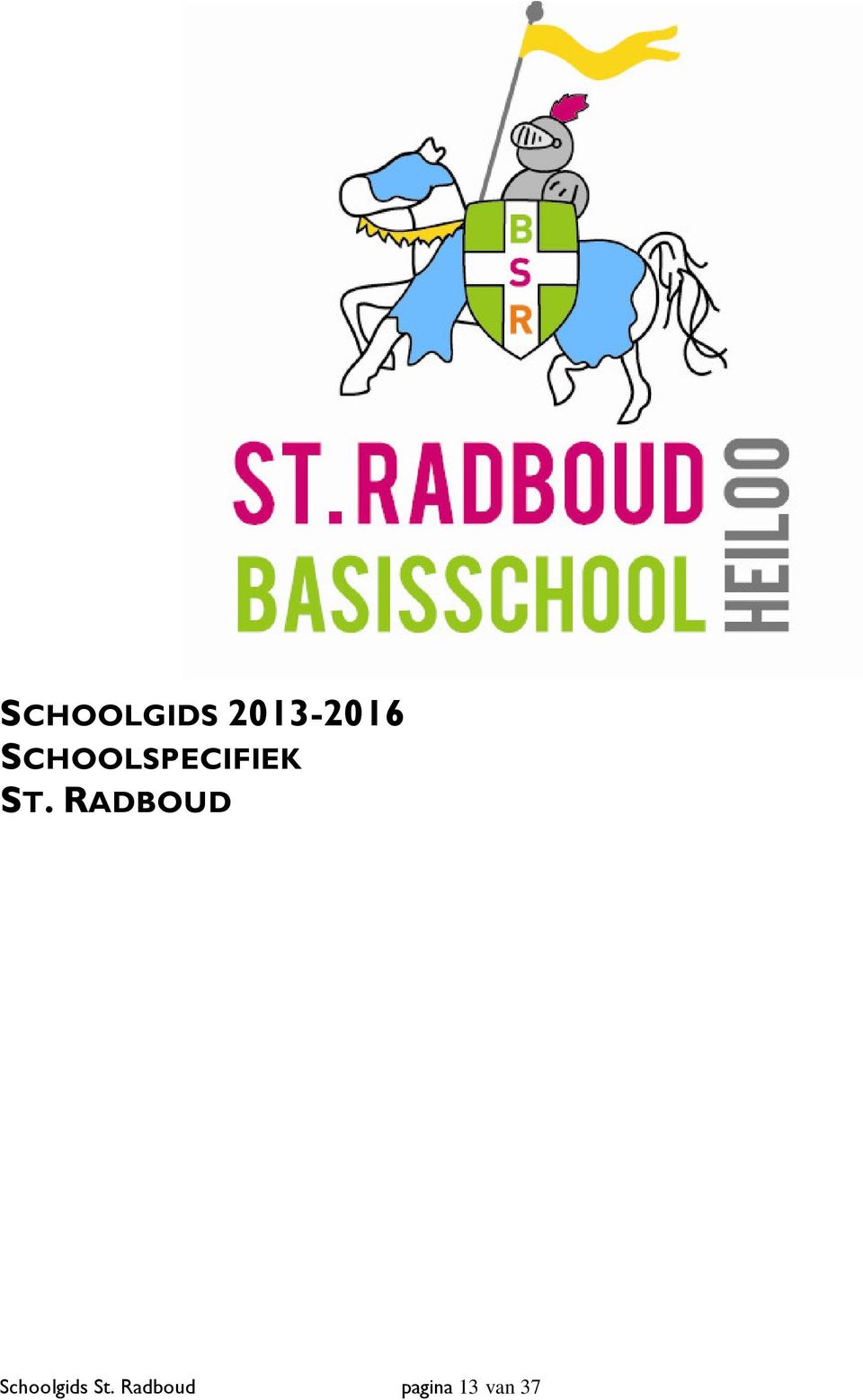 RADBOUD Schoolgids St.