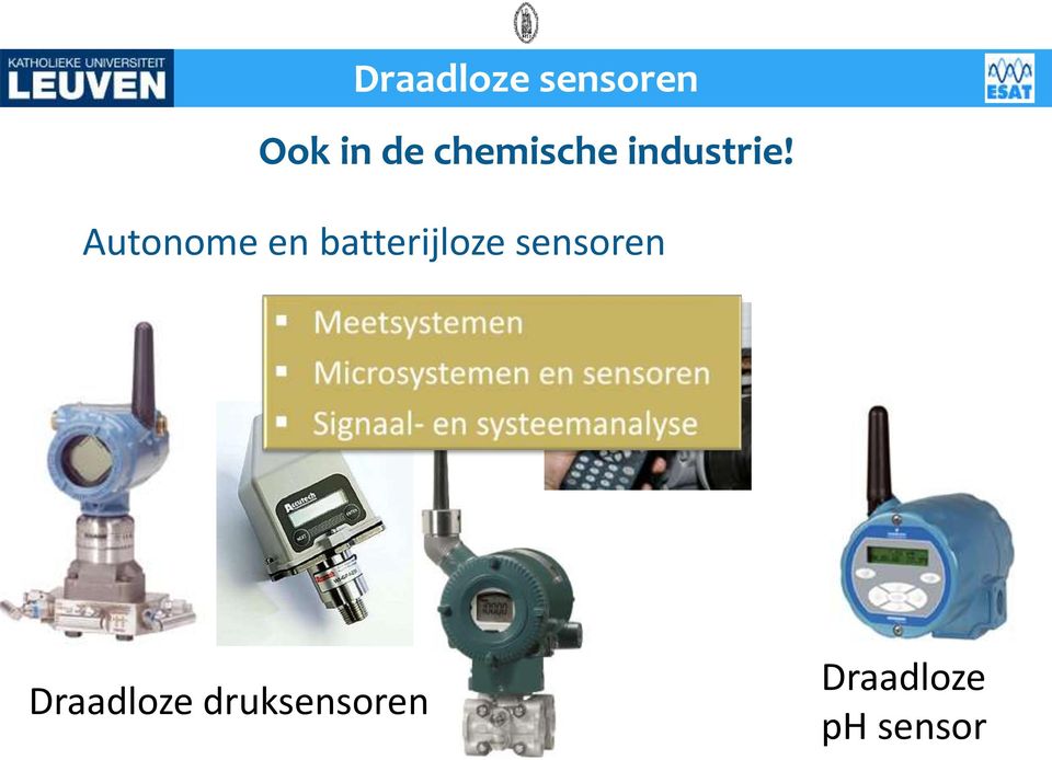 Autonome en batterijloze