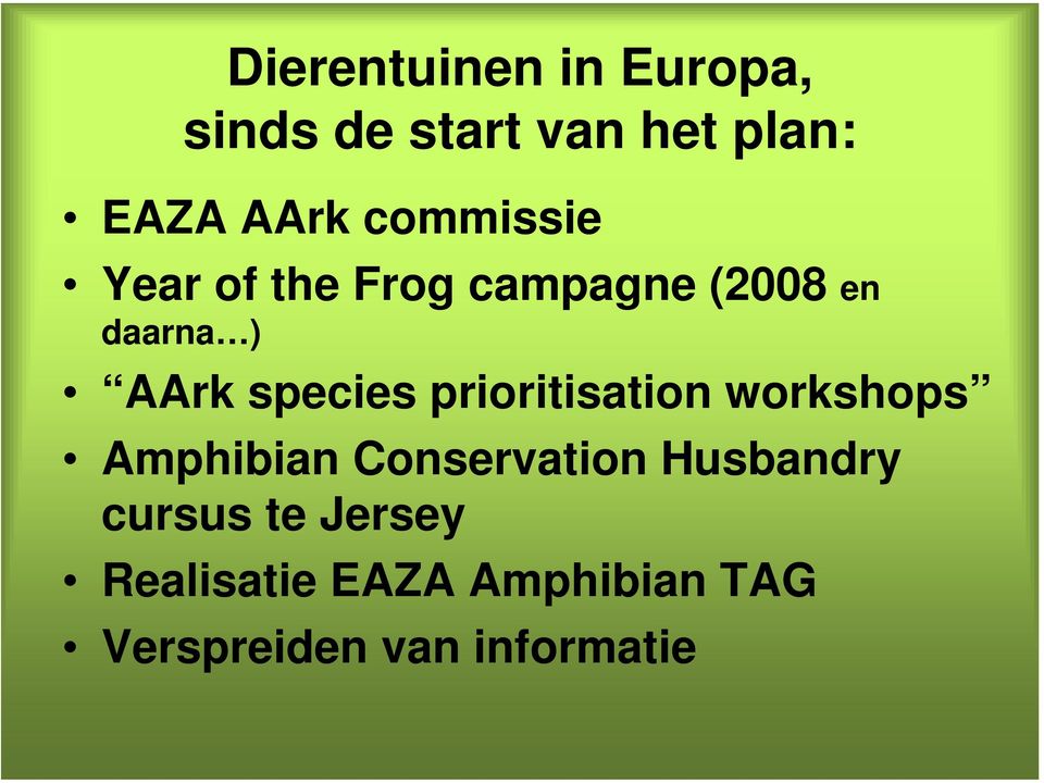species prioritisation workshops Amphibian Conservation Husbandry