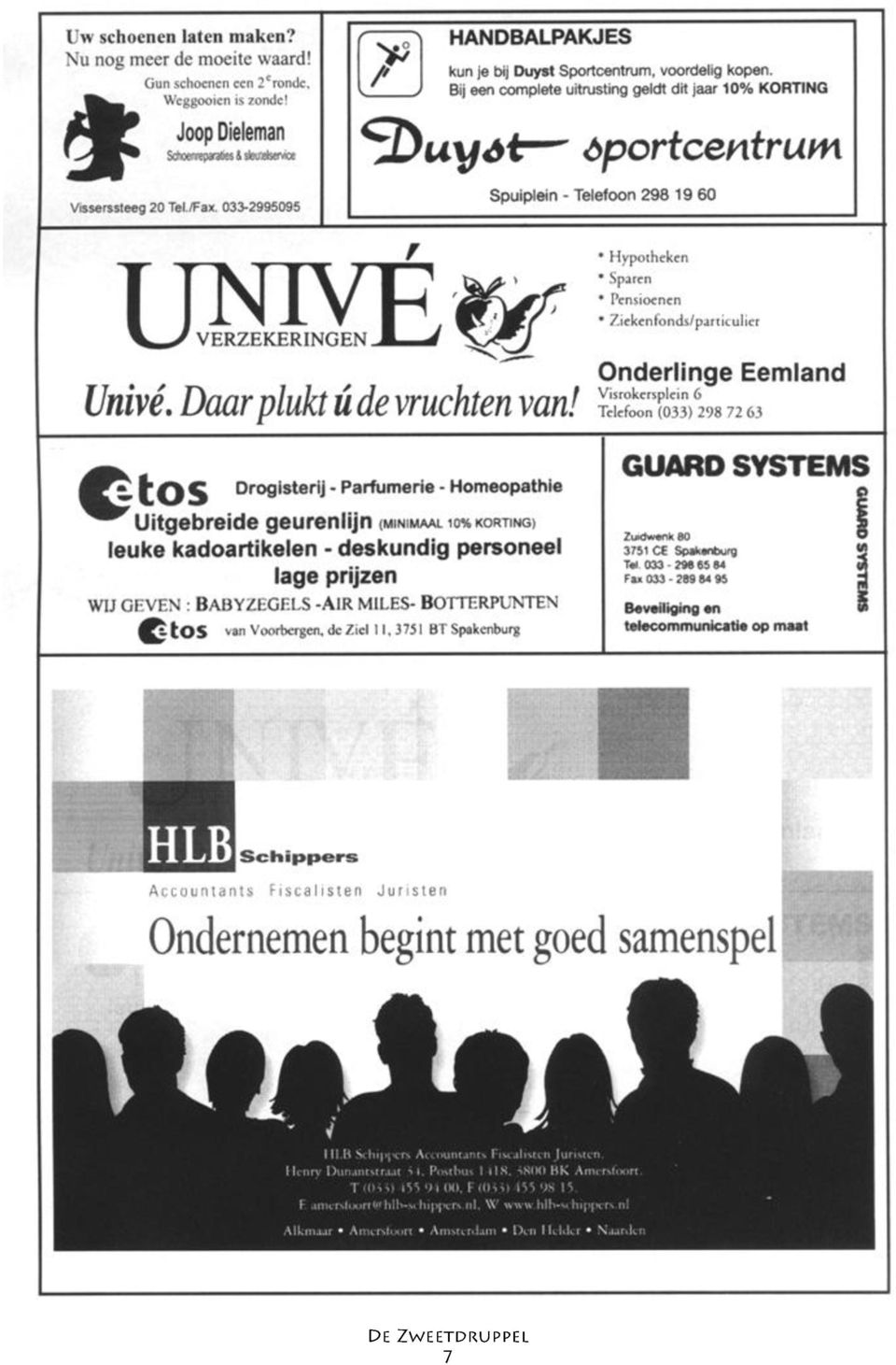 Wasmeer1 01-00 DAMES A jeugd 3 e klasse AA We Have 1 03-06 KDO 1 03-06 NEA 2 03-04 HVBS 1 03-02 HSV 1 03-00 ASV 1 03-00 4e klasse BA LHV 1 03-06 HVBS 2