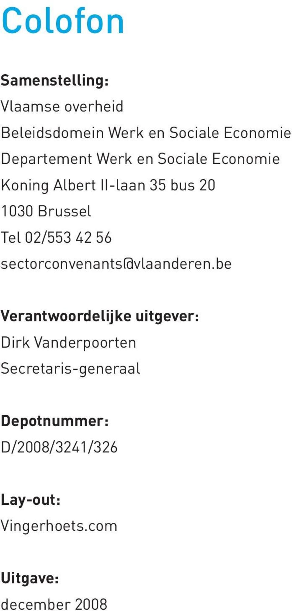 02/553 42 56 sectorconvenants@vlaanderen.