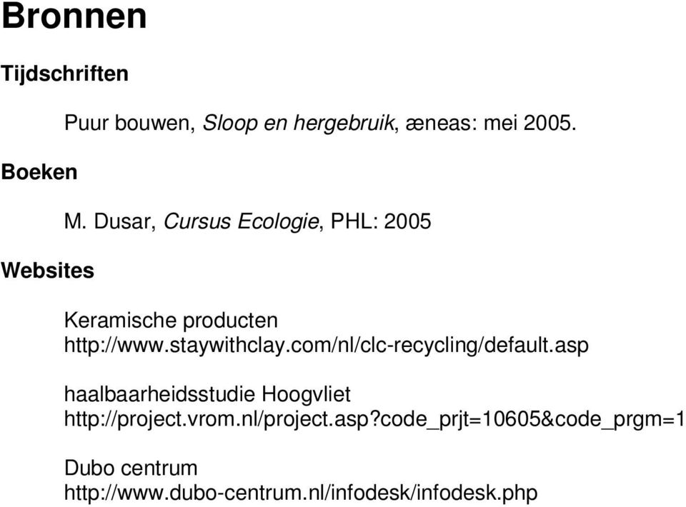 com/nl/clc-recycling/default.asp haalbaarheidsstudie Hoogvliet http://project.vrom.