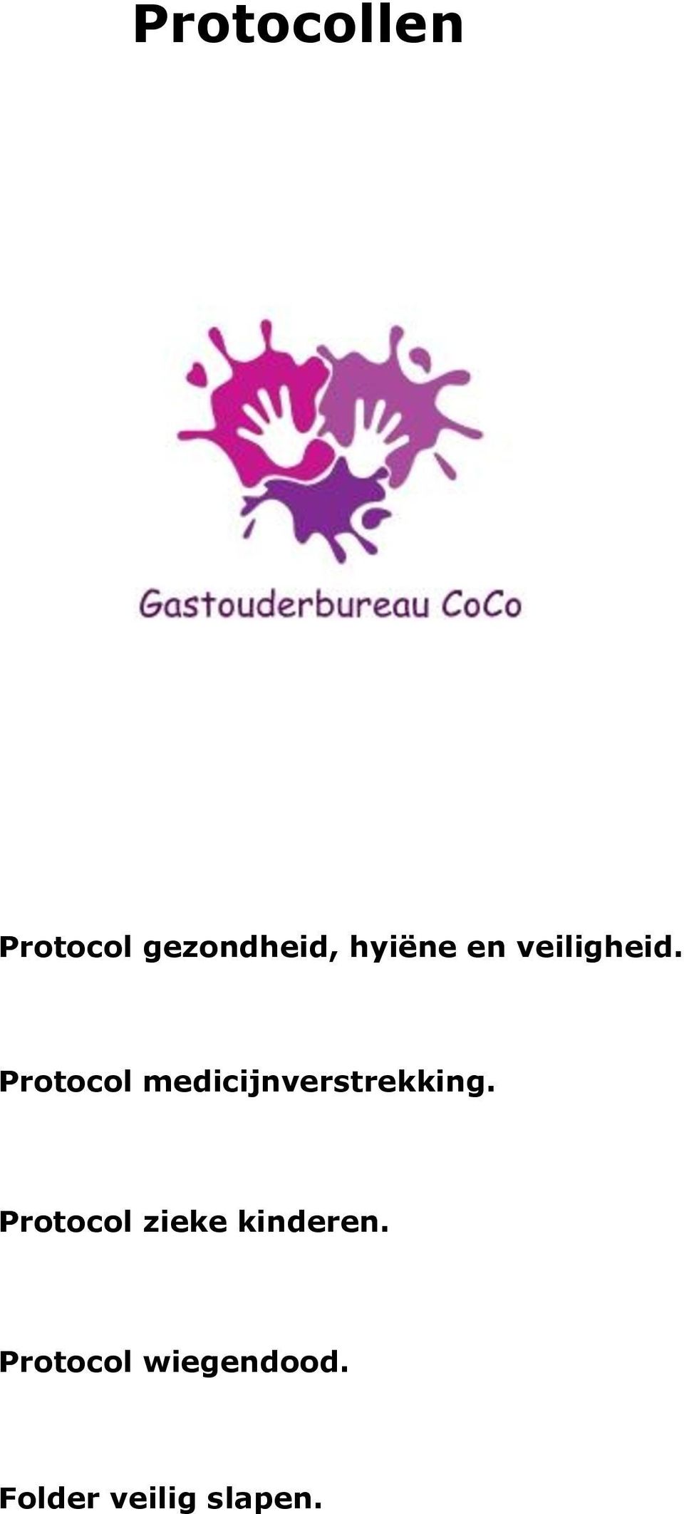 Protocol medicijnverstrekking.