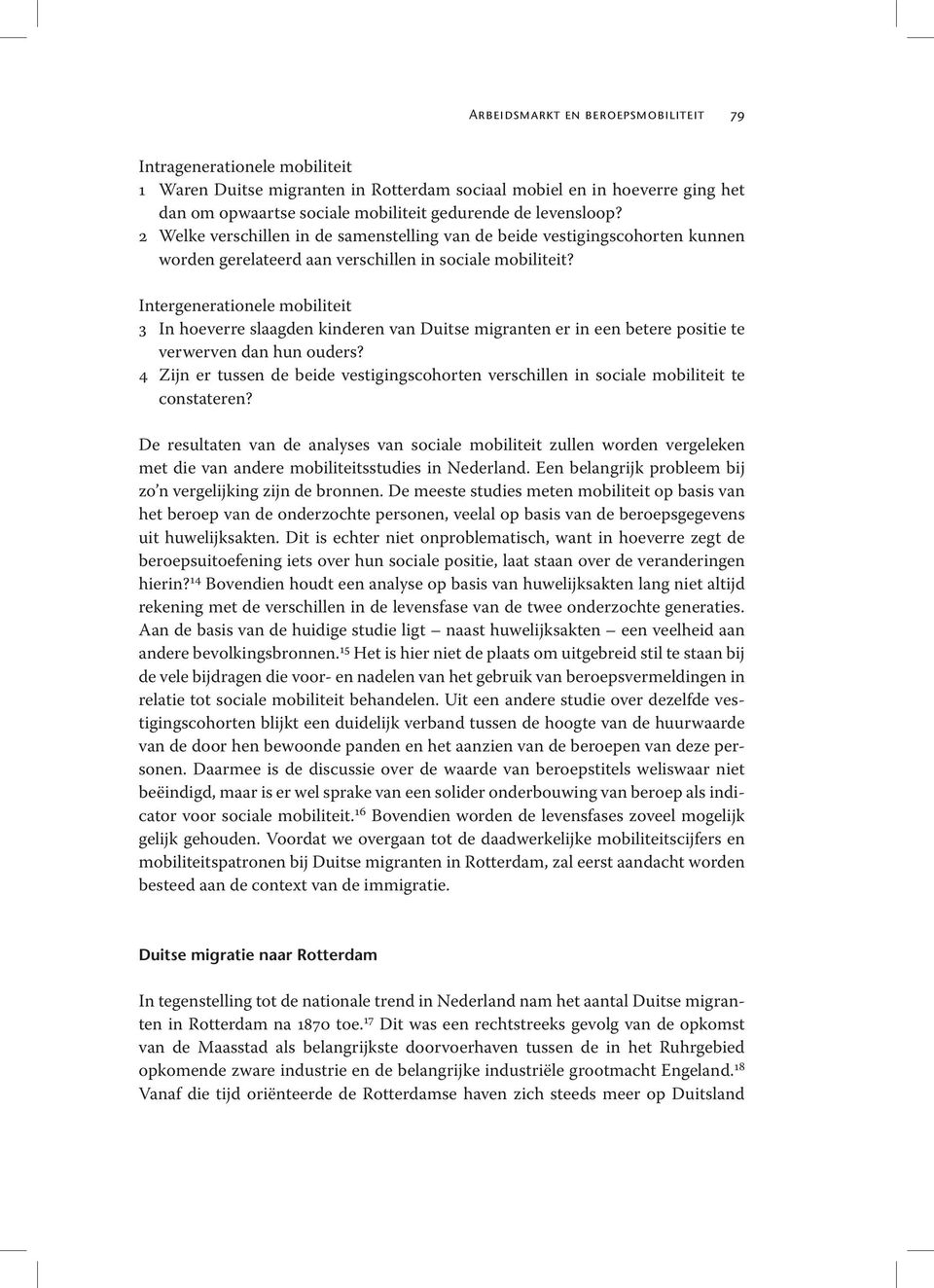 Intergenerationele mobiliteit 3 In hoeverre slaagden kinderen van Duitse migranten er in een betere positie te verwerven dan hun ouders?