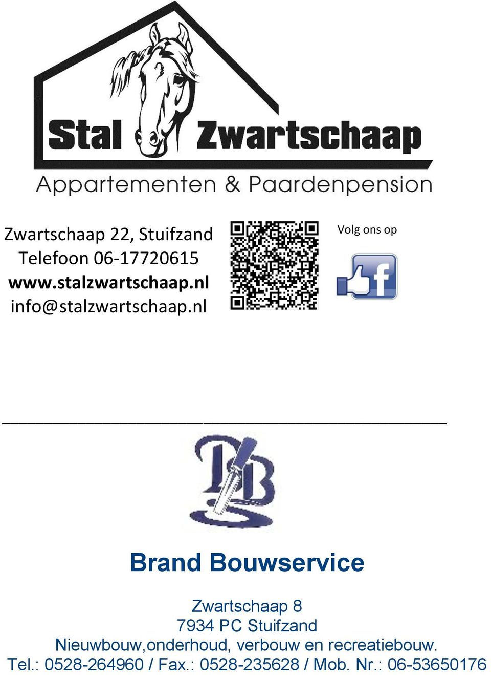 nl Volg ons op Brand Bouwservice Zwartschaap 8 7934 PC Stuifzand
