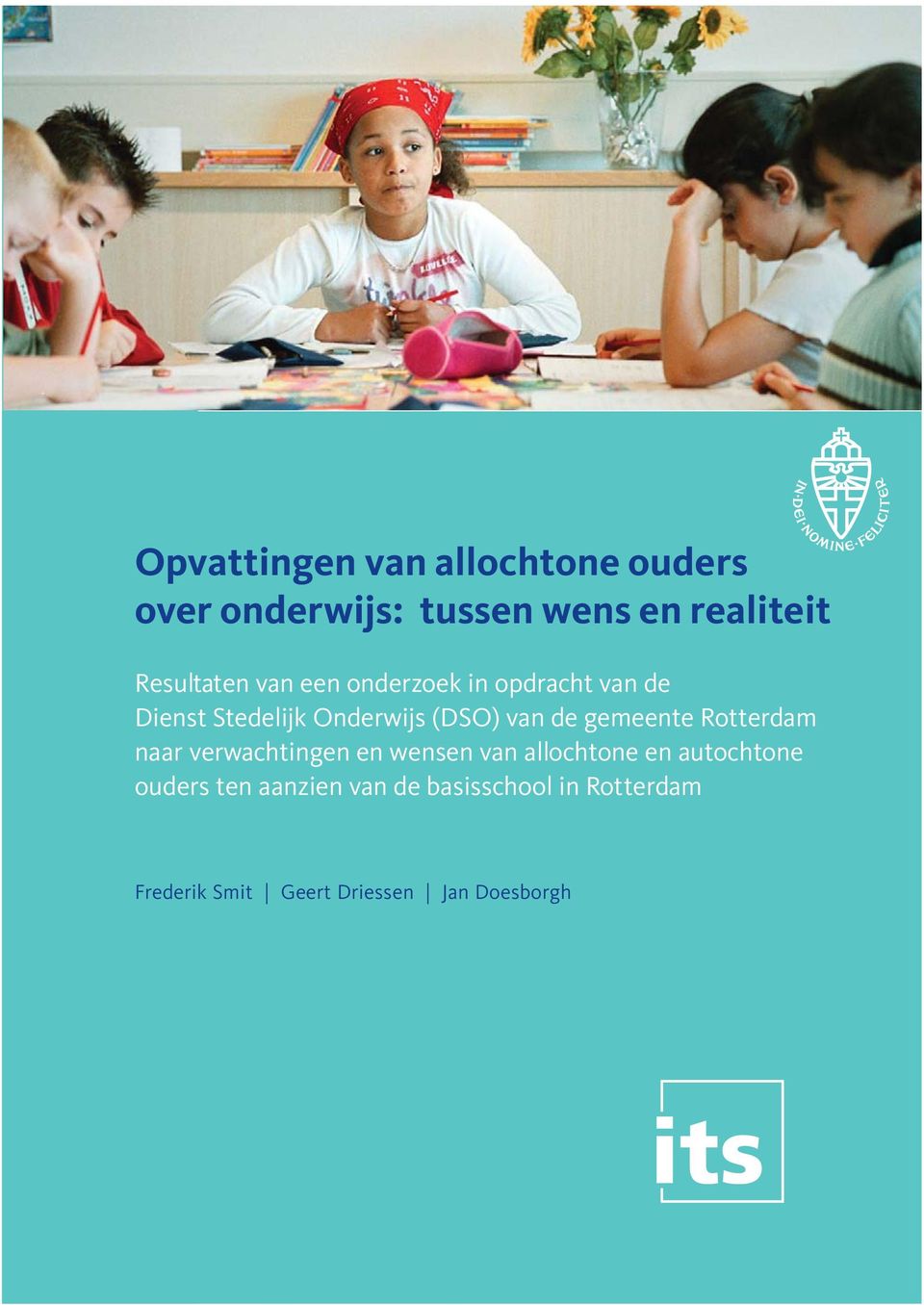 Stedelijk Onderwijs (DSO) van de gemeente Rotterdam naar verwachtingen en wensen van allochtone