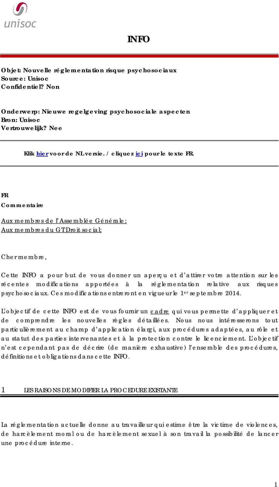 FR Commentaire Aux membres de l Assemblée Générale; Aux membres du GT Droit social; Cher membre, Cette INFO a pour but de vous donner un aperçu et d attirer votre attention sur les récentes