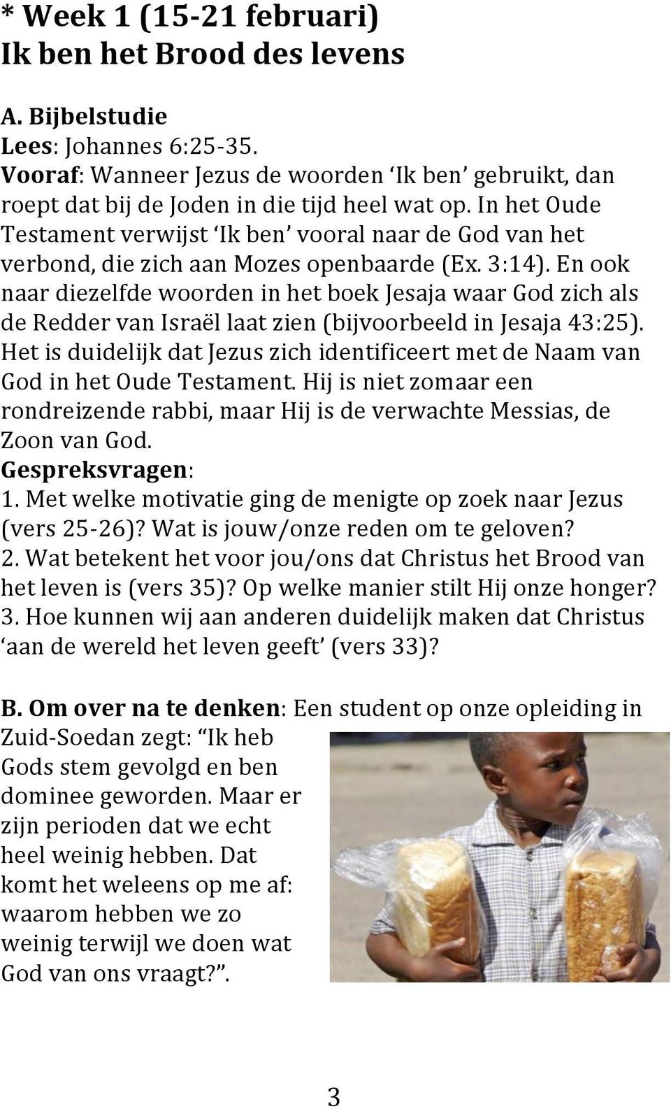 En ook naar diezelfde woorden in het boek Jesaja waar God zich als de Redder van Israël laat zien (bijvoorbeeld in Jesaja 43:25).