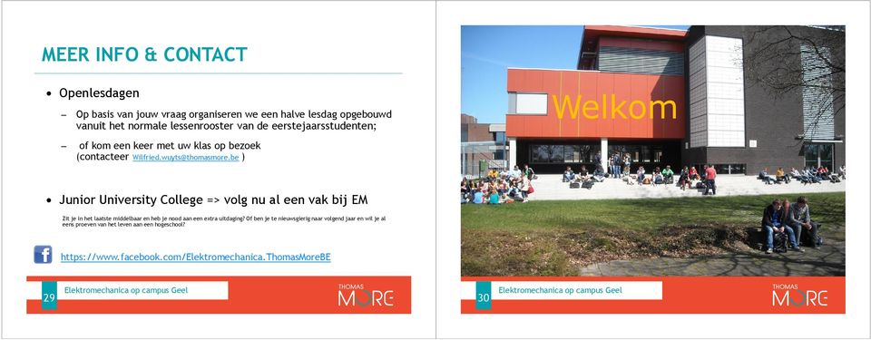 be ) Welkom Junior University College => volg nu al een vak bij EM Zit je in het laatste middelbaar en heb je nood aan een extra