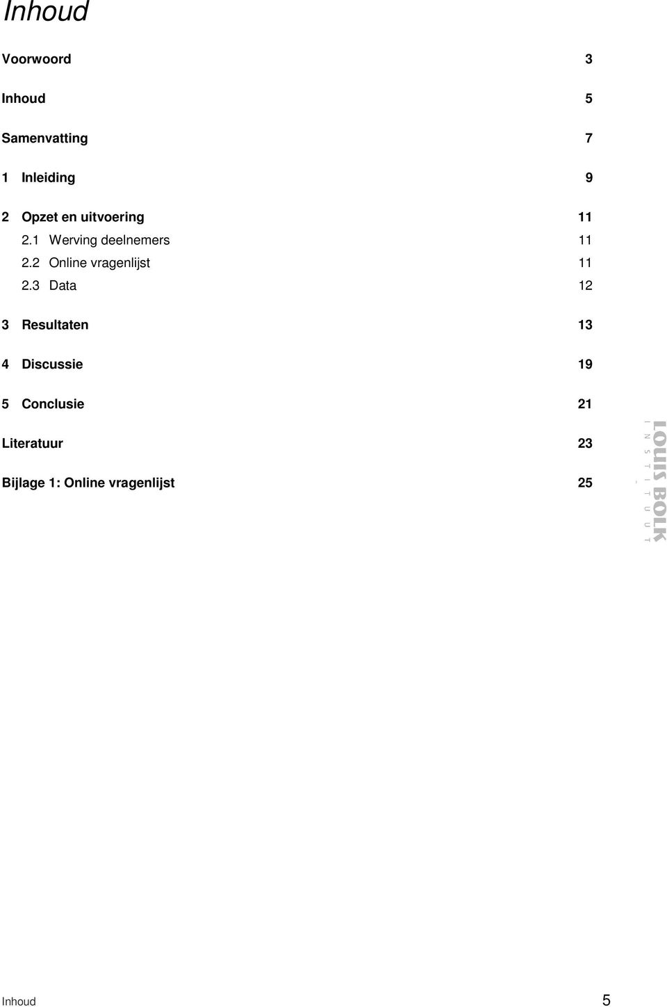 2 Online vragenlijst 11 2.