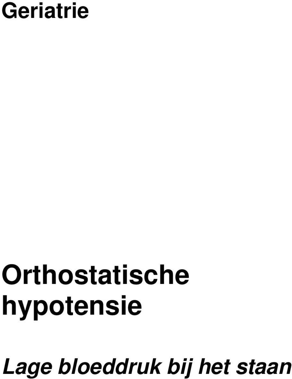 hypotensie Lage