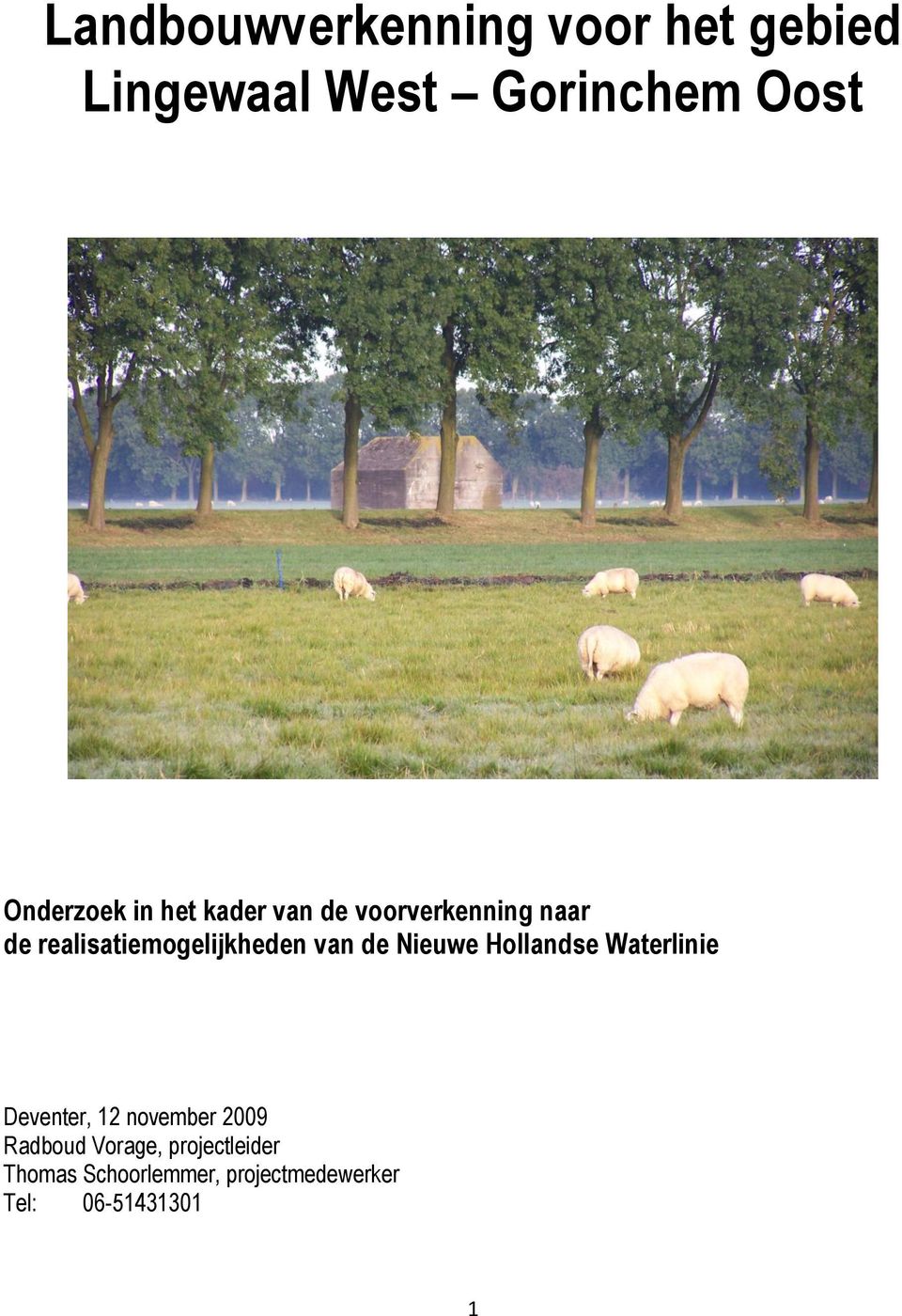 realisatiemogelijkheden van de Nieuwe Hollandse Waterlinie Deventer, 12