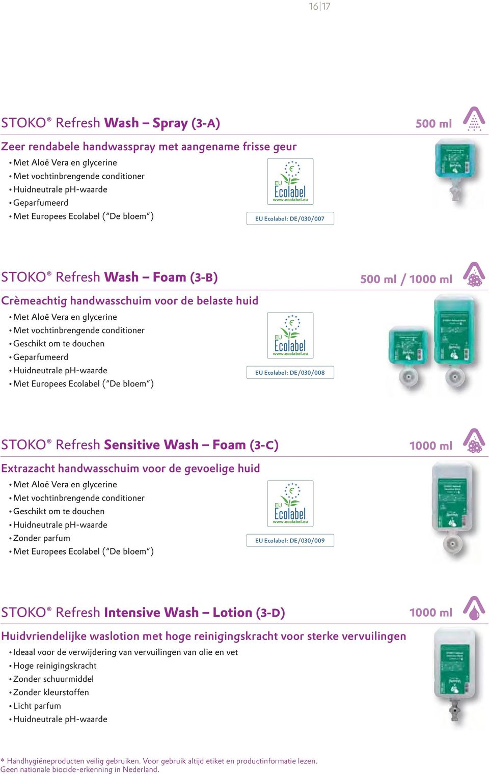 conditioner Geschikt om te douchen Geparfumeerd Huidneutrale ph-waarde Met Europees Ecolabel ( De bloem ) EU Ecolabel: DE/030/008 STOKO Refresh Sensitive Wash Foam (3-C) 1000 ml Extrazacht