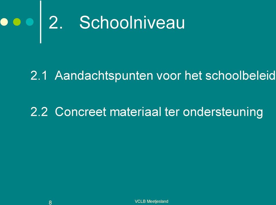 het schoolbeleid 2.