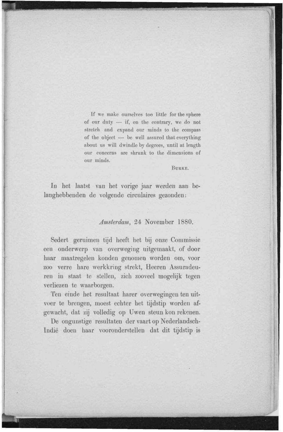 In het laatst van het vorige jaar werden aan belanghebbenden de volgende circulaires gezonden: Amsterdam, 24 November 1880.