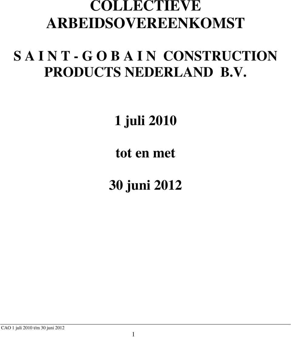 CONSTRUCTION PRODUCTS NEDERLAND B.