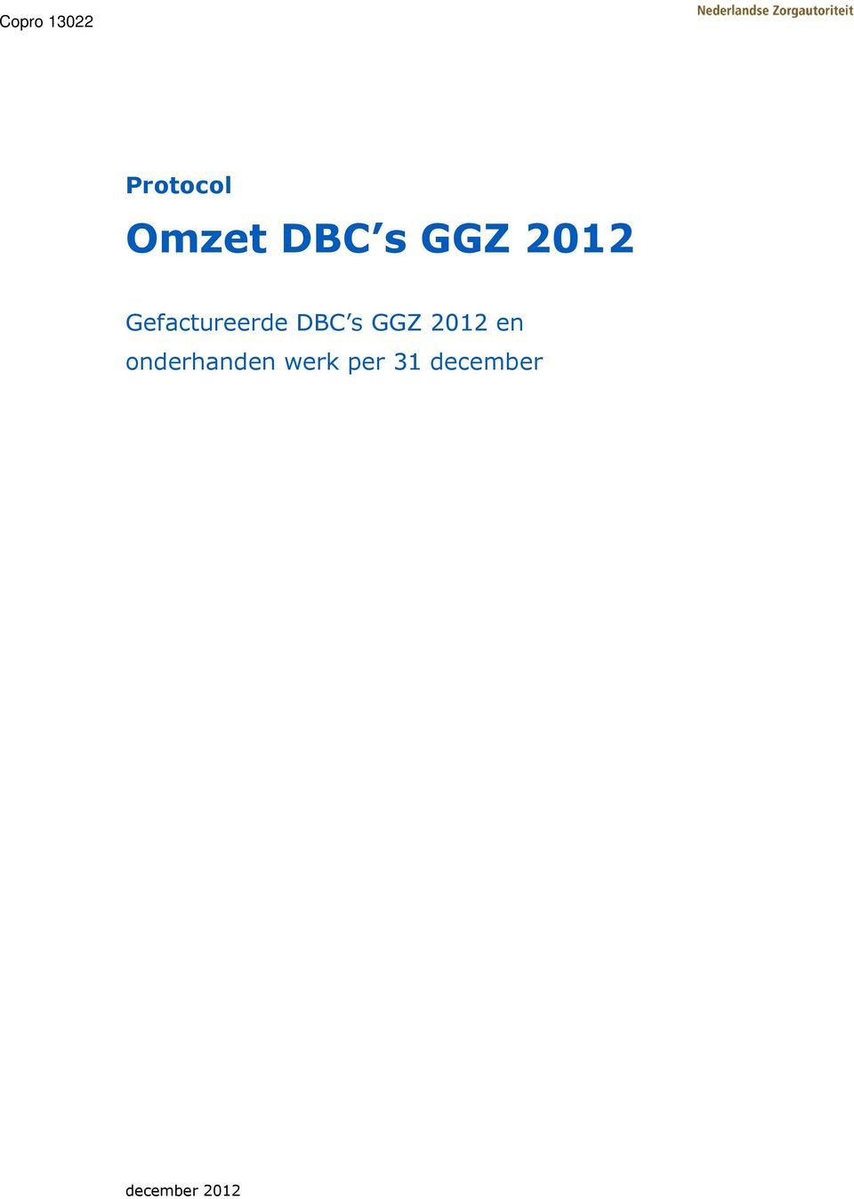 GGZ 2012 en onderhanden