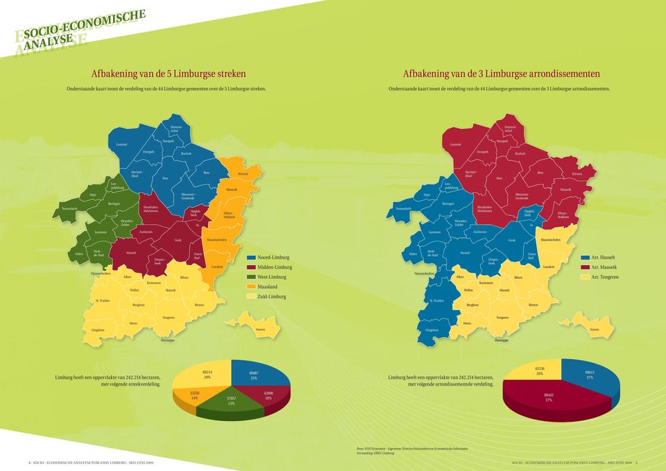 HamntAchel HamntAchel Neerpelt Lmmel Overpelt Overpelt Bchlt Hechtel Eksel Bree Meeuwen Gruitrde Beringen HeusdenZlder Herkde-Stad Nieuwerkerken Halen Herkde-Stad Lanaken Alken Arr. Maaseik Arr.