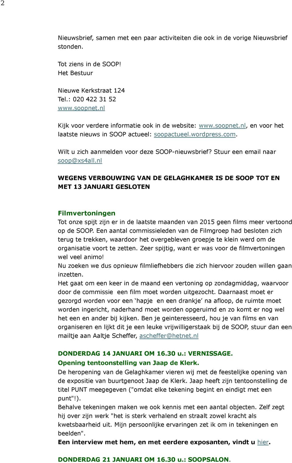 Stuur een email naar soop@xs4all.