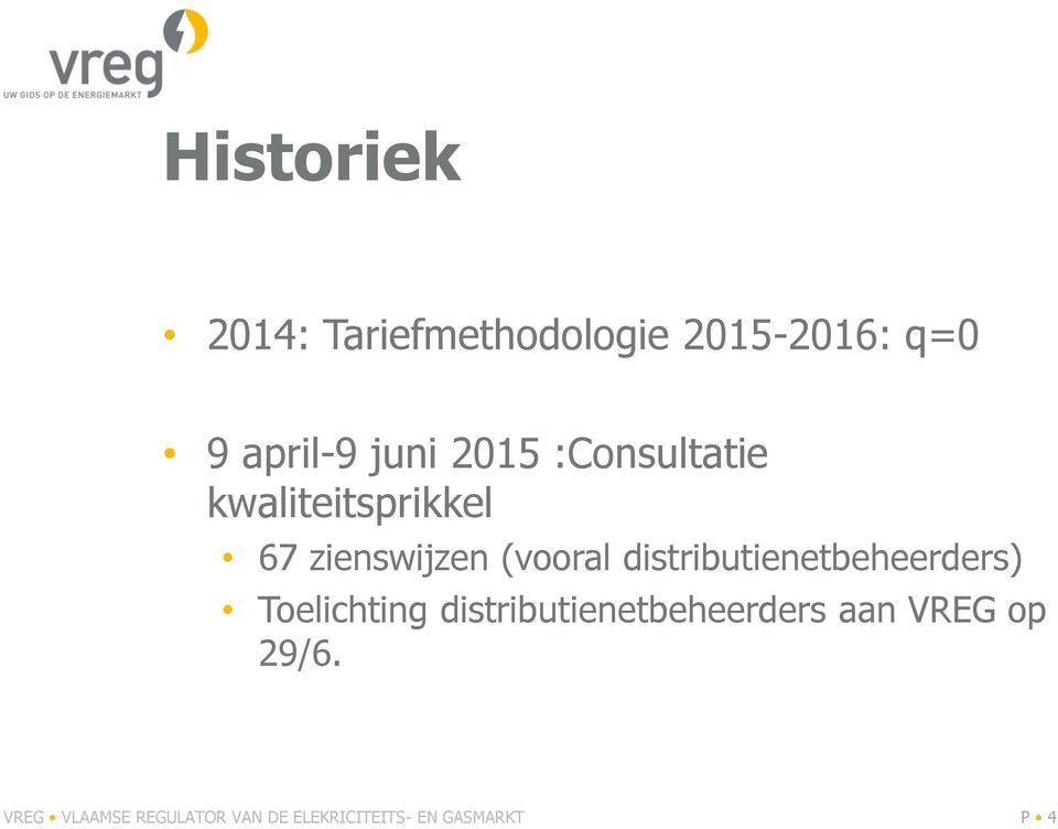 distributienetbeheerders) Toelichting distributienetbeheerders aan