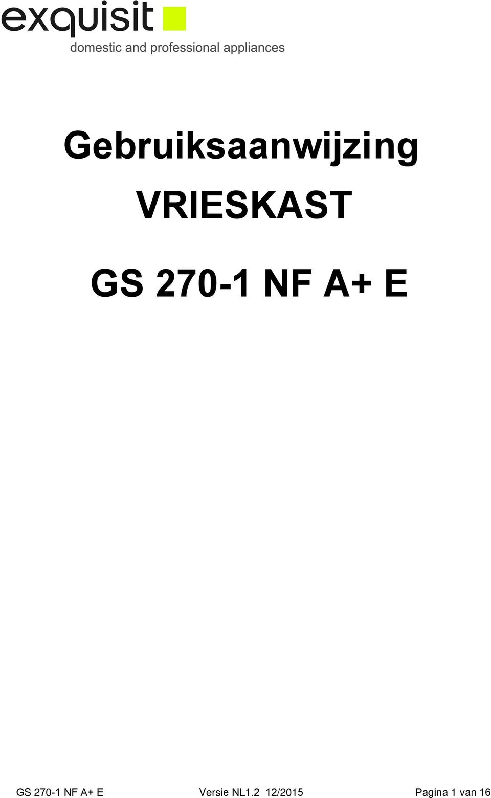 E GS 270-1 NF A+ E