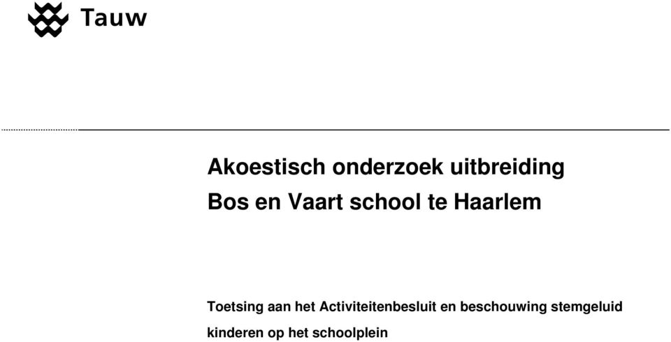 aan het Activiteitenbesluit en